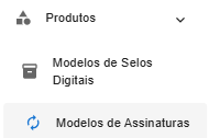 Caminho para Modelos de Assinaturas no menu
